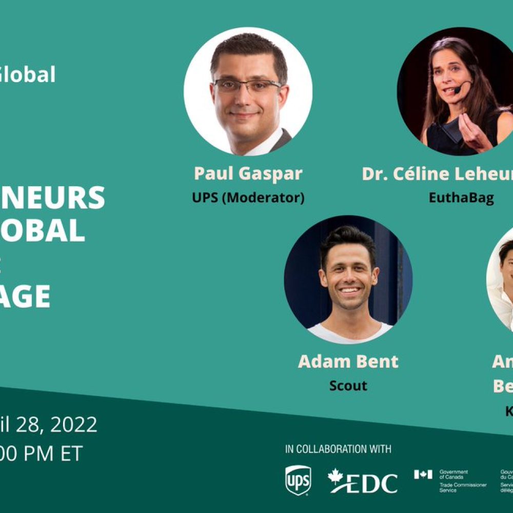 STARTUP CANADA – WEEKLY INFO/ “REWATCH: ENTREPRENEURS GOING GLOBAL PANEL ON EARLY STAGE ADVICE”