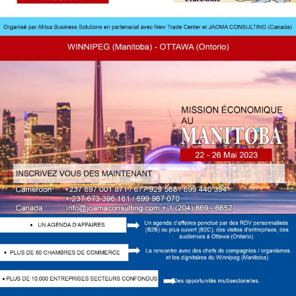 EVENT: JOUR/ DAY J-18 SEM./ WEEKS &#x1f91d; MICOMA-1 MAI/ MAY 2023 : MISSION ÉCONOMIQUE AU MANITOBA/ONTARIO– TRADE MISSION IN MANITOBA/ONTARIO- “Are invited: ENTREPRENEURS, INVESTORS, AUTHORITIES AND ECONOMIC OPERATORS ” // &#x1f449; “12 main business opportunity in Manitoba and many audiences in Ottawa” &#x270d;&#xfe0f; &#8220;Date limite d’enregistrement: 28 fevrier 2023 ”/ POWERED BY: JOAMA CONSULTING – JAN. 15, 2023