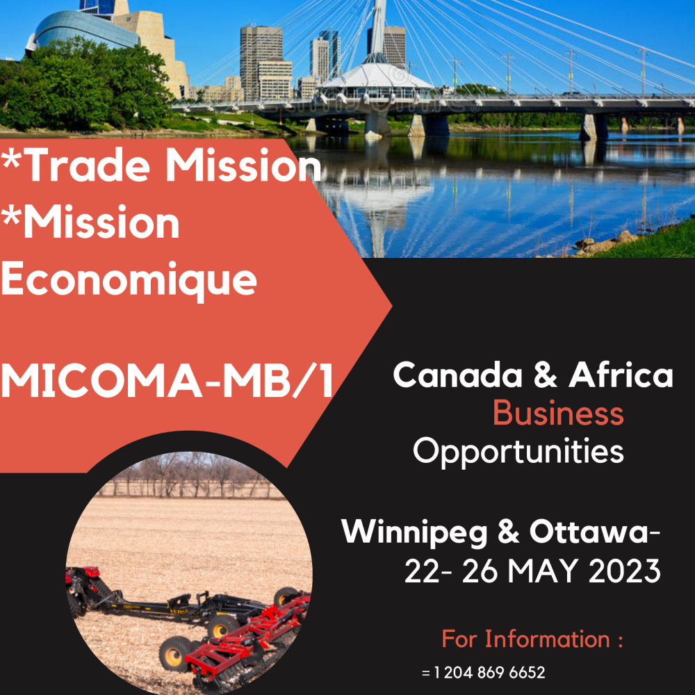 EVENT “MICOMA-MB/1, WINNIPEG, MB, CANADA” &#x1f91d; JOUR/DAY J/D-77 (NEW REGISTRATION DEADLINE: MARCH 27 AND MAY 8, 2023 / NOUVELLE DATE LIMITE D’ENREGISTREMENT : 27 MARS ET 8 MAI 2023) “MICOMA: MISSION ÉCONOMIQUE AU MANITOBA/ONTARIO– TRADE MISSION IN MANITOBA/ONTARIO” &#x1f449; “MICOMA-MB/1 OPENING CONFERENCE AT FORT GARRY HOTEL – LE LUNDI, 22 MAI 2023” &#x270d;&#xfe0f; ”/ POWERED BY: JOAMA CONSULTING – MARCH 4, 2023