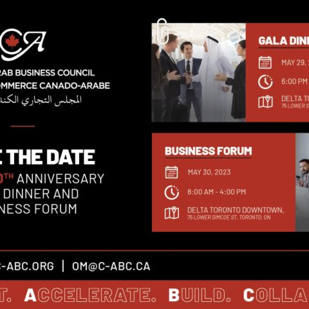 CANEXPORT &#x1f91d; ADELAIDE STREET WEST, TORONTO, ON CANADA ARAB BUSINESS COUNCIL-CABC &#x1f449; “CABC&#8217;S 40TH ANNIVERSARY” &#x270d;&#xfe0f; “MARK YOUR CALENDAR NOW!&#8221;/ POWERED BY: JOAMA CONSULTING – MAR. 01, 2023
